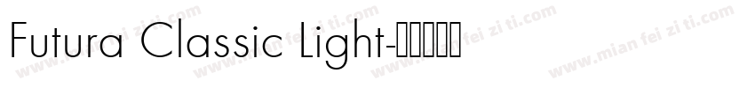 Futura Classic Light字体转换